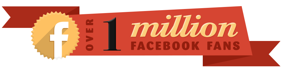 Over 1 million Facebook Fans! Over 1 million Facebook Fans!